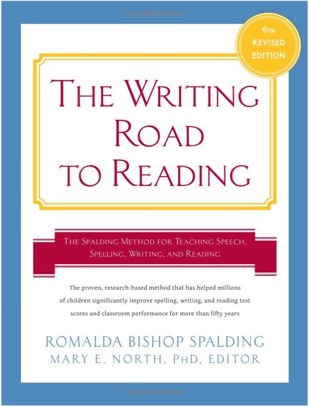 The Writing Road To Reading Book by Romalda Spalding and Mary North