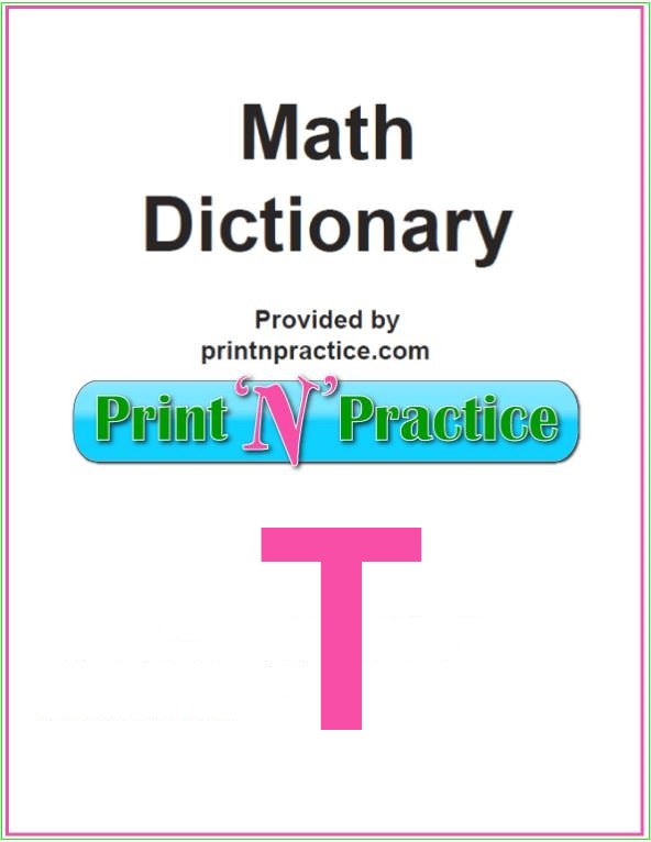 math words that start with t term table tally math definitions