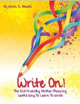 Writing Worksheets For Kids: Write On - Writing Ideas for children download by Karen Newell